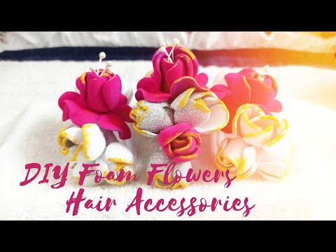 🌸HOW TO MAKE FLOWERS FROM FOAM SHEET | DIY HAIR ACCESSORIES | CRAFT | RIJUL HAZE🌸