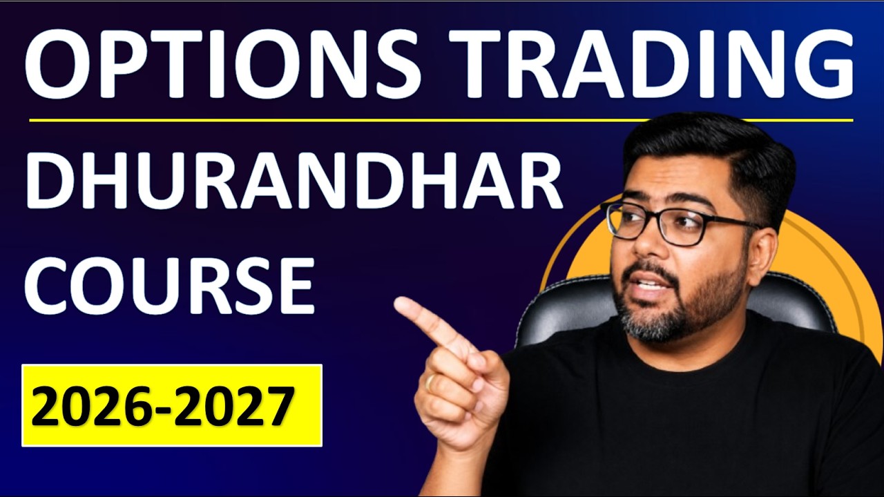 Options Trading Full Course 2026-27 (ये VIDEO आपको धुरंधर बना देगा)
