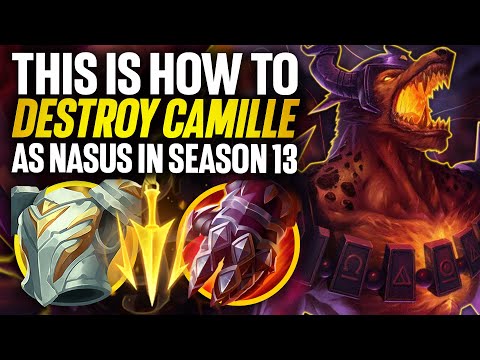 How to deal with Camille as Nasus in Season 13! Rank 1 Nasus | Carnarius | League of Legends
