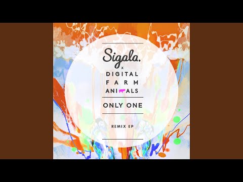 Only One (Blonde vs Sigala Remix)