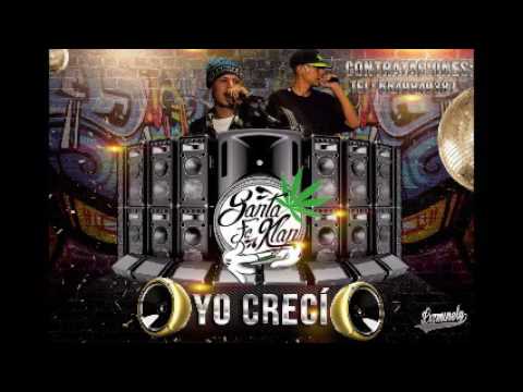 Yo Creci-Santa Fe Klan 473 //AUDIO OFFICIAL//2016