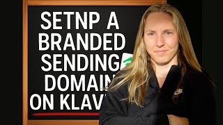 How To Setup A Branded Sending Domain on Klaviyo