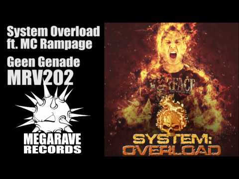 System Overload ft. MC Rampage - Geen Genade