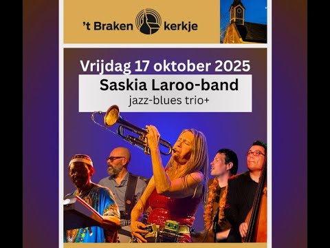 🎬 Saskia Laroo Band – Live at ’t Brakenkerkje Obdam (Oct 17 2025)