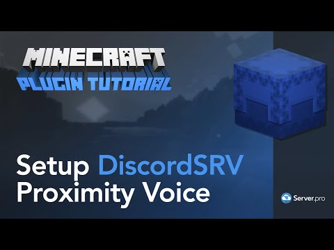 Server.pro - How to Setup DiscordSRV Proximity Voice - Minecraft Java