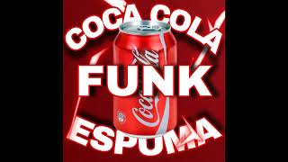 Download lagu Bwox - Coca Cola Espuma Funk [Normal sound] mp3