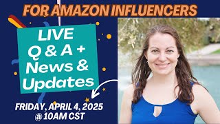 Amazon Influencer Q&A Live: Get Answers, Updates & Pro Tips with Kathleen Kobel