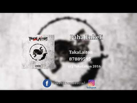 TakaLaiton - Paha Enkeli