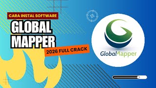 HOW TO INSTALL GLOBAL MAPPER 2026 (Crack) #globalmapper #geometry