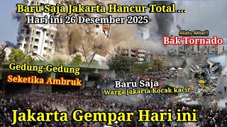 Download lagu JAKARTA GEMPAR 26-12-2025! BARU SAJA BAK TORNADO SAPU KOTA JAKARTA HARI INI, HUJAN BADAI JAKARTA mp3