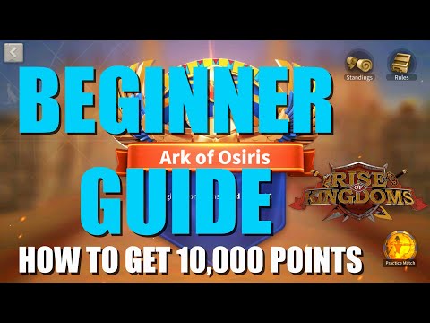 Ark of Osiris and How to get 10,000 points for maximum rewards - [Beginner Guide] - Rise of Kingdoms