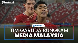 Hujan Gol Timnas Indonesia Bungkam Ocehan Media Malaysia