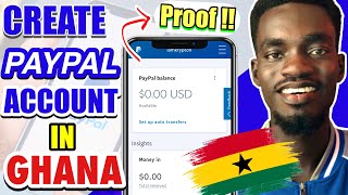 How To Create PayPal Account In Ghana | 100% Working 2023 - Get PayPal Account In Ghana and Nigeria