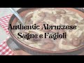 Authentic Abruzzese Sagne e Fagioli