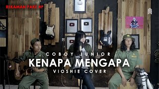 Download lagu KENAPA MENGAPA - COBOY JUNIOR | VIOSHIE FT LAIN UDIN AND FRIENDS (LIVE COVER) mp3