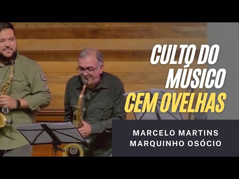 Cem ovelhas - Culto do Músico