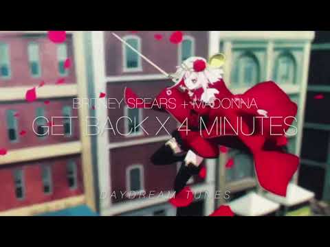 Britney Spears x Madonna - GET BACK x 4 MINUTES mashup // Slowed + Reverb