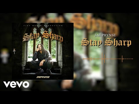 Jae Prynse - Stay Sharp (Audio)