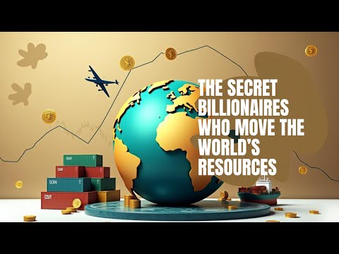 The Secret Billionaires Who Move the World’s Resources | Base On Book The World for Sale