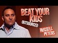 "Beat Your Kids" | Russell Peters - Outsourced