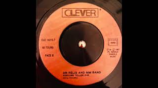 Dr felix & MM band  - fortune teller