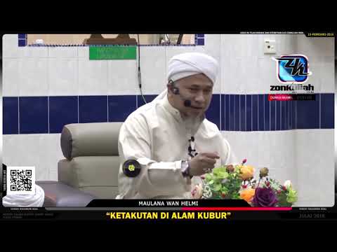 [Tazkirah]Ketakutan Di alam Kubur - Maulana Wan Helmi