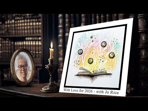 With Love for 2026 – A Lavinia Stamps Tutorial with Jo Rice
