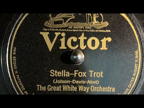 “Stella” by The Great White Way Orchestra, recorded 1923