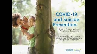 COVID-19 and suicide prevention: Staying connected and promoting resources