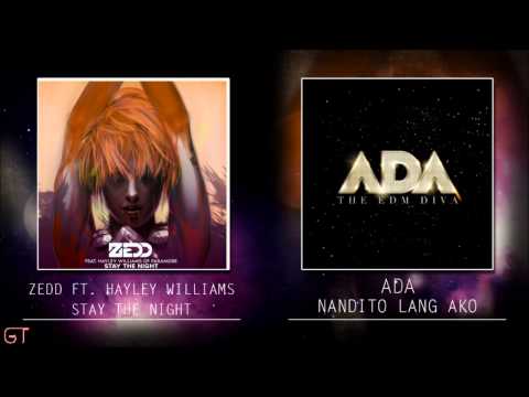 Zedd ft. Hayley Williams & ADA - Stay The Night (Mashup)