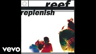 Reef - Feed Me (Audio)