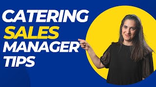 GROW Catering Sales | Valuable Catering Sales Manager Tips