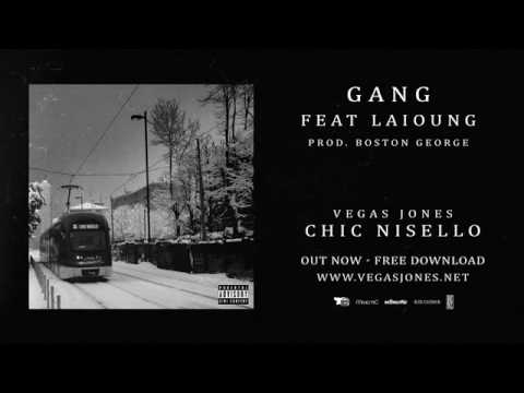 Vegas jones feat laioung. GANG