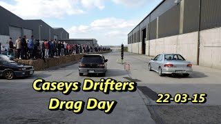 preview picture of video 'Caseys Drifters Drag Day 22-03-15'
