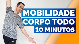 ALONGAMENTO DINÂMICO | Exercícios de Mobilidade para Prevenir DOR no Corpo | Aurélio Alfieri