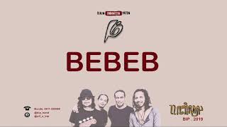 BIP - Bebeb (Official Audio Lyric)