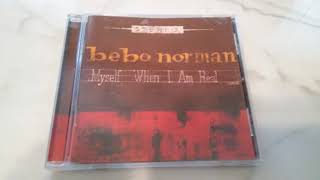 Bebo Norman Where the trees stand still