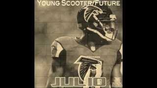 Young Scooter ft. Future - Julio (Screwed & Chopped)