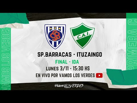 Sportivo Barracas vs Ituzaingó | Primera C EN VIVO - FINAL IDA