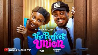 Download lagu THE PERFECT UNION - SONIA UCHE, TOOSWEET, Latest 2026 Nigerian Movie mp3