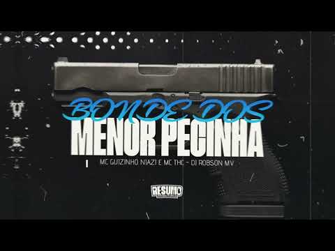 SARRA NOS MENOR PECINHA - MC GUIZINHO NIAZI e MC THC (DJ ROBSON MV )