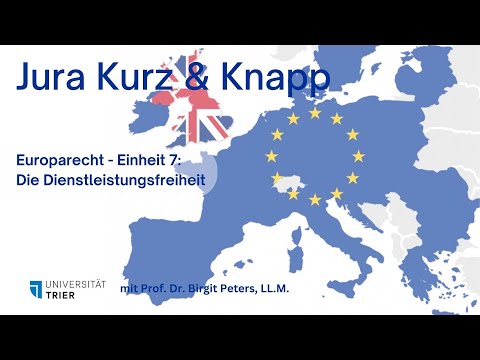 Europarecht 7: Die Dienstleistungsfreiheit