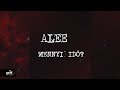 ALEE – Mennyi idő? | Official Lyric Video