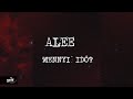 ALEE – Mennyi idő? | Official Lyric Video ALEE – Mennyi idő? | Official Lyric Video