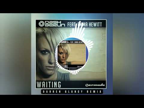 Dash Berlin Feat Emma Hewitt - Waiting(Darren Glancy 2022 Remix)