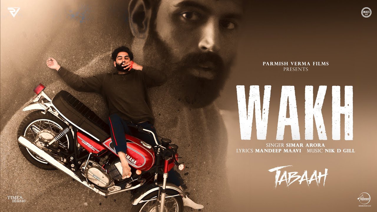 Wakh Lyrics | Tabaah | Simar Arora