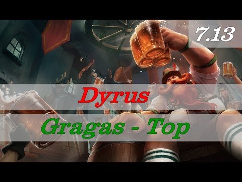 Dyrus - Gragas vs Jarvan IV - Top Season 7 Patch 7.13 (Ranked GamePlay)