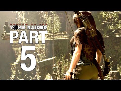 SHADOW OF THE TOMB RAIDER Gameplay Walkthrough Part 5 [Judge's Gaze] - No Commentary