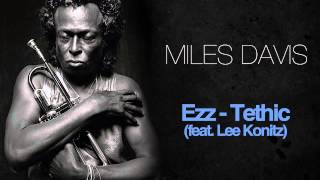 Miles Davis - Ezz-Thetic (Feat. Lee Konitz)