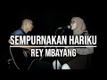 SEMPURNAKAN HARIKU - REY MBAYANG (LIVE COVER INDAH YASTAMI)